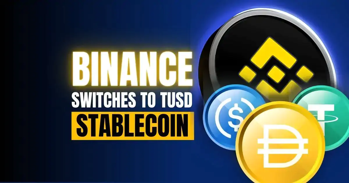 Binance Switches to the TUSD Stablecoin