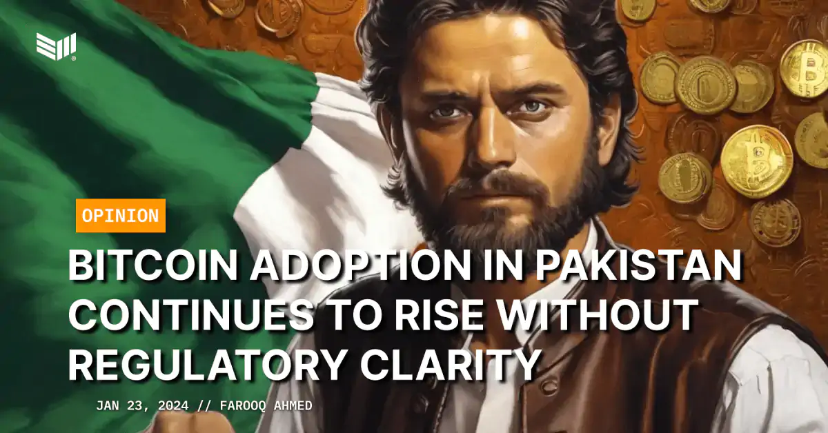 Bitcoin Adoption In Pakistan Continues To Rise Without Regulatory Clarity