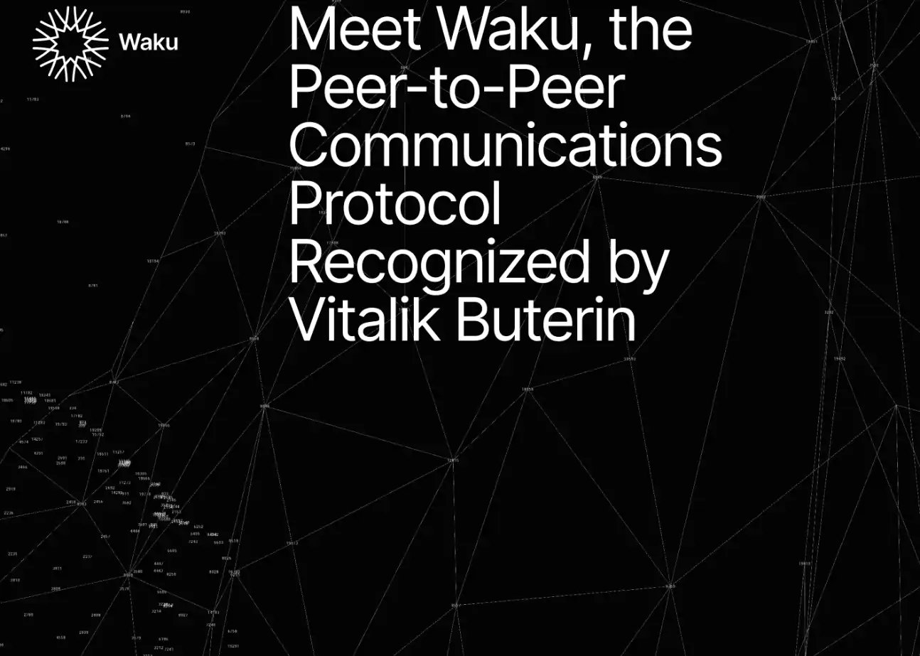Meet Waku, the Peer-to-Peer Communications Protocol Recognized by Vitalik Buterin