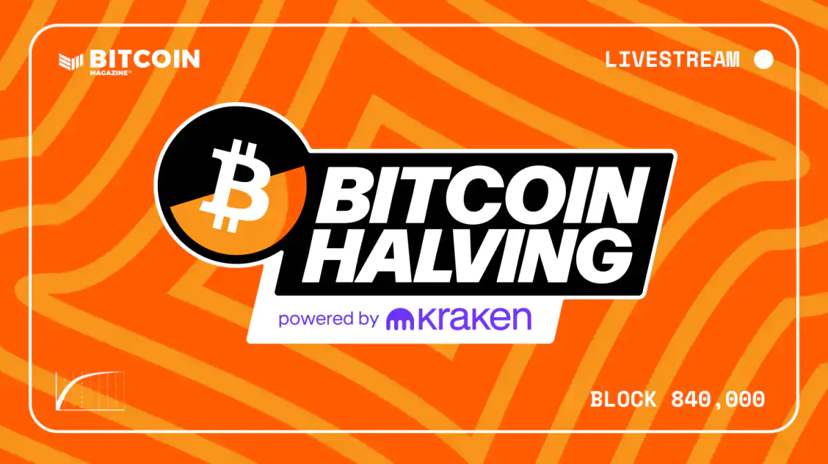 Bitcoin’s Biggest Event: Kraken And Bitcoin Magazine Host The 2024 Bitcoin Halving Livestream Event