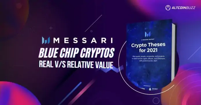Messari Report: Blue Chip Cryptos Real vs Relative Value